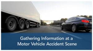 Gathering Info Motor Vehicle Accident