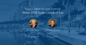 Theodore Babbitt and Joseph R. Johnson 2020 Super Lawyers