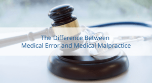 difference between medical malpractice and medical error
