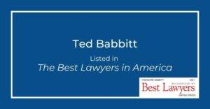 ted babbitt 2021 best lawyers in america