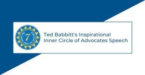 Ted Babbitt Inner Circle of Advocates Speech